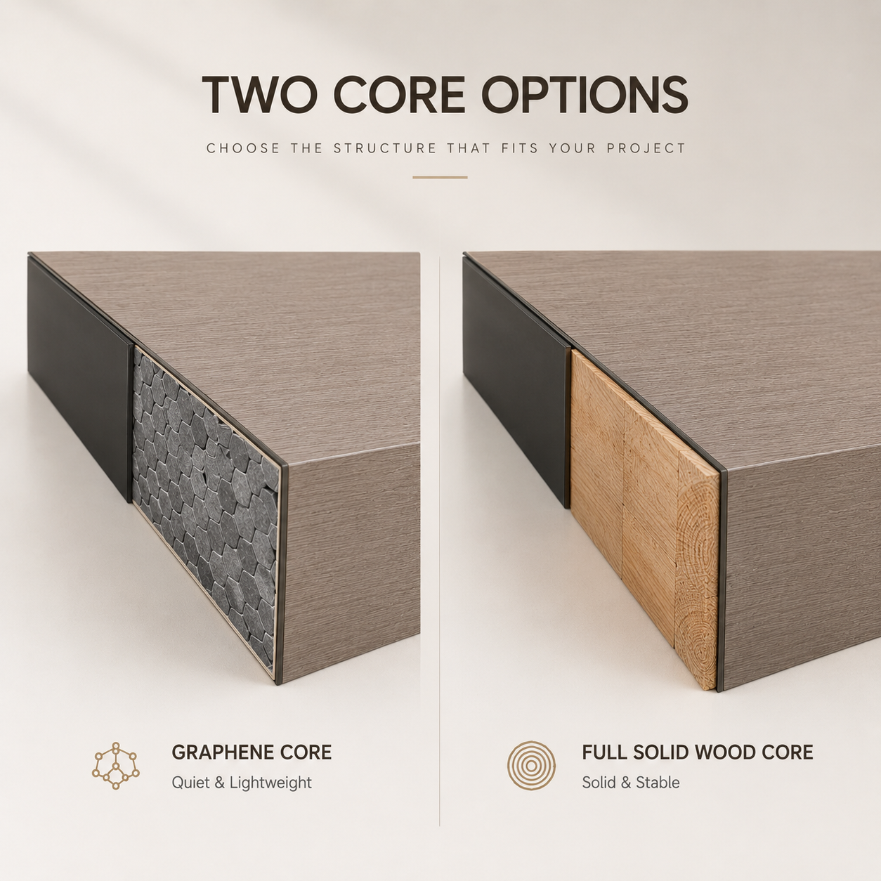 Graphene and solid wood core options